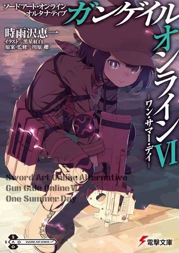 Light Novel Sword Art Online Alternative: Gun Gale Online Vol. 6 (Japanese Ver.)