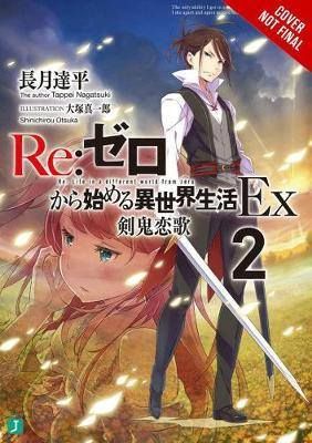 Light Novel Spinoff Re:Zero kara Hajimeru Isekai Seikatsu Vol. 2