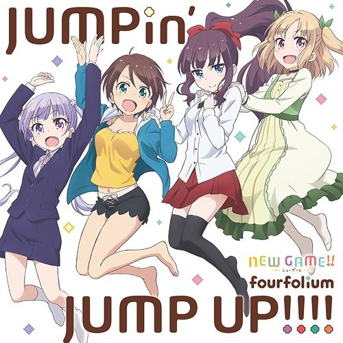CD Album New Game!! (Anim) Outro Theme: JUMPIN' JUMP UP!!!!