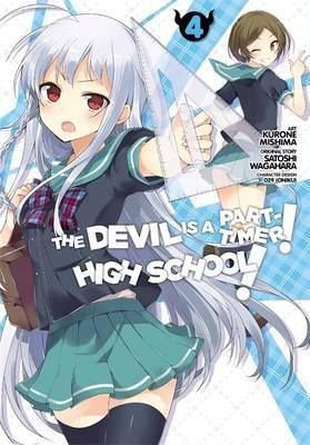 Manga The Devil Is a Part-Timer! High School! Vol. 4