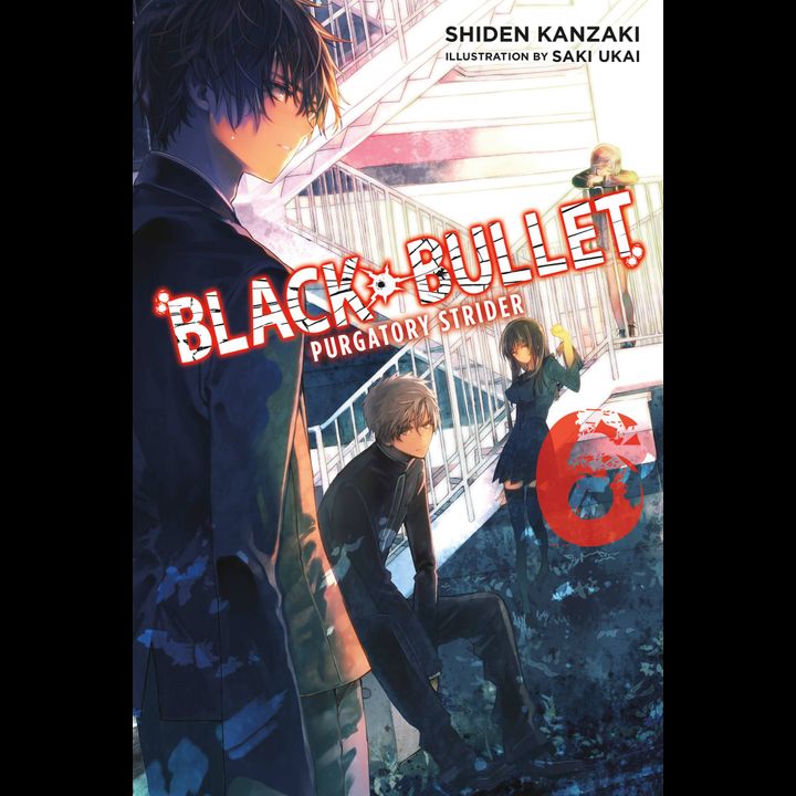 Light Novel Black Bullet vol. 6