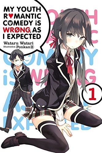 Light Novel My Youth Romantic Comedy Is Wrong, As I Expected Vol. 1