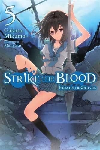 Light Novel Strike The Blood Vol. 5