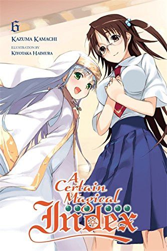 Light Novel A Certain Magical Index Vol. 6