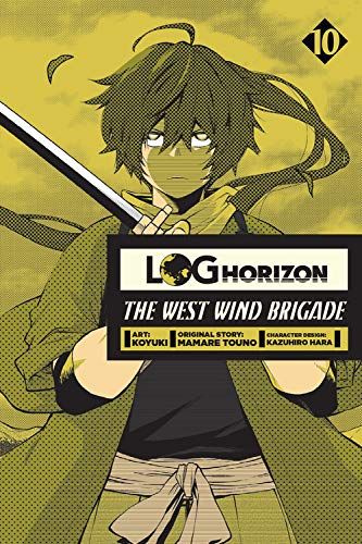 Manga Log Horizon: The West Wind Brigade Vol. 10