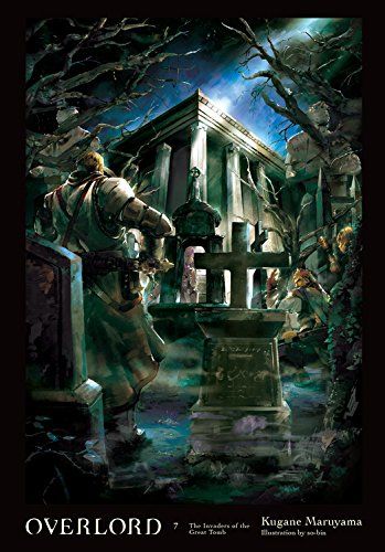 Light Novel Overlord The Undead King Vol. 7
