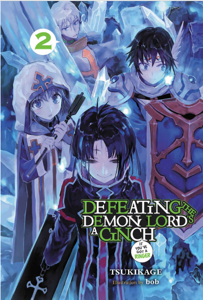 Light Novel Defeating the Demon Lord's a Cinch (If You've Got a Ringer) Vol. 2
