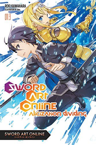Light Novel Sword Art Online Vol. 13: Alicization Dividing