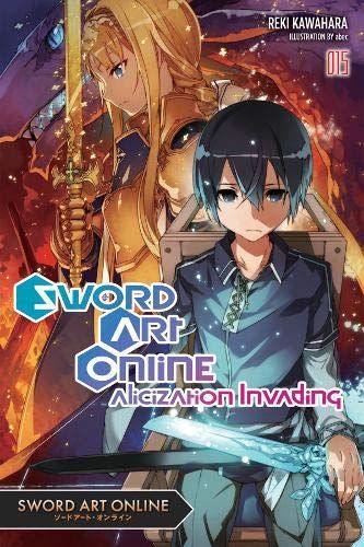 Light Novel Sword Art Online Vol. 15: Alicization Invading