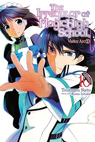 Light Novel The Irregular at Magic High School Vol. 10: Visitor Arc, Part II