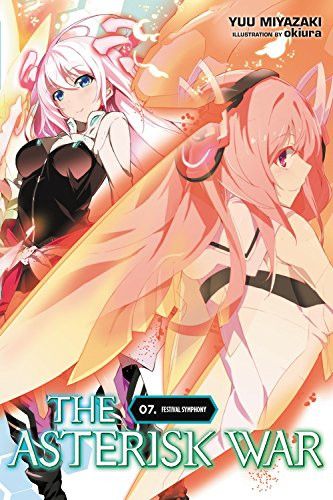 Light Novel The Asterisk War Vol. 7