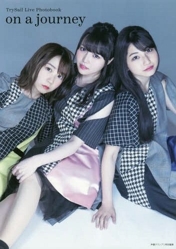 TrySail Live Photobook: on a journey