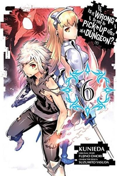 Manga Is It Wrong to Try to Pick Up Girls in a Dungeon? (Danmachi), Vol. 6