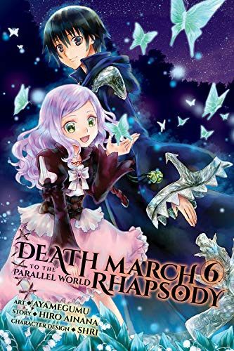 Manga Death March to the Parallel World Rhapsody Vol. 6