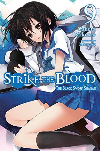 Light Novel Strike the Blood, Vol. 9: The Black Sword Shaman