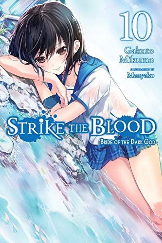 Light Novel Strike the Blood, Vol. 10: Bride of the Dark God