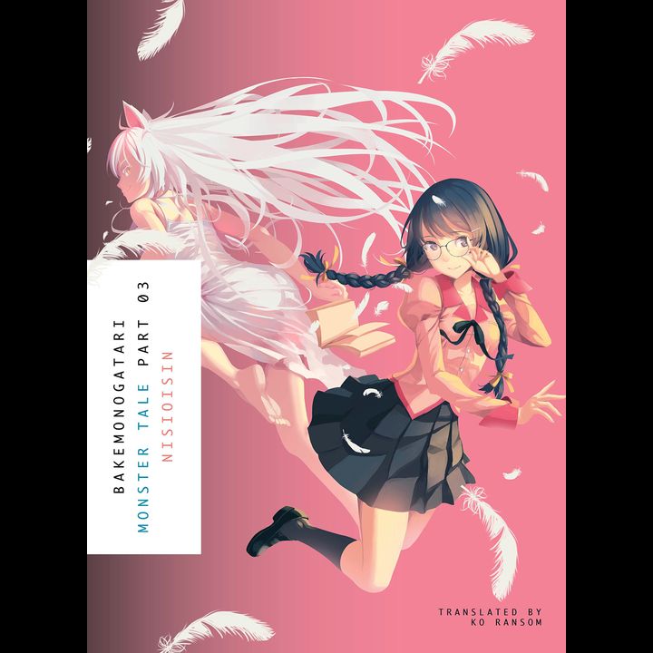 Light Novel Bakemonogatari Part 3: Monster Tale
