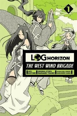 Manga Log Horizon : The West Wind Brigade Vol. 1