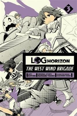 Manga Log Horizon : The West Wind Brigade Vol. 3