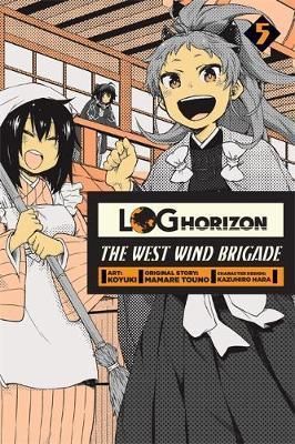 Manga Log Horizon : The West Wind Brigade Vol. 5