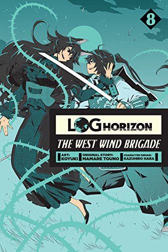 Manga Log Horizon: The West Wind Brigade Vol. 8