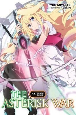 Light Novel The Asterisk War Vol. 3