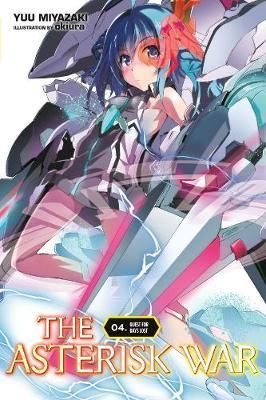 Light Novel The Asterisk War Vol. 4