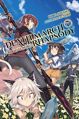 Light Novel Death March to the Parallel World Rhapsody Vol. 7