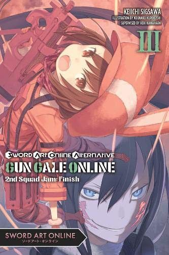 Light Novel Sword Art Online Alternative Gun Gale Online Vol. 3