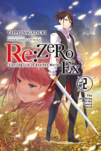 Light Novel Re:Zero: Starting Life in Another World -Ex Vol. 2