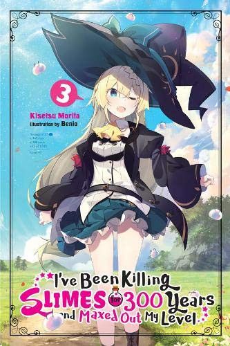 Light Novel I've Been Killing Slimes for 300 Years and Maxed Out My Level Vol. 3