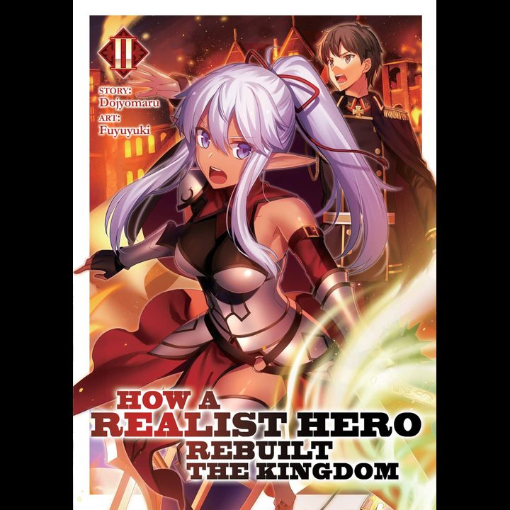 Light Novel How a Realist Hero Rebuilt the Kingdom Vol. 2