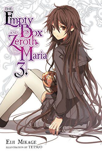 Light Novel The Empty Box and Zeroth Maria Vol. 3