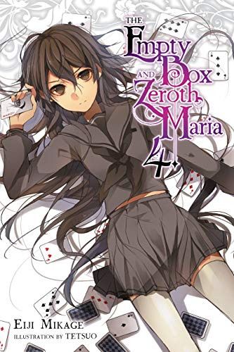 Light Novel The Empty Box and Zeroth Maria Vol. 4