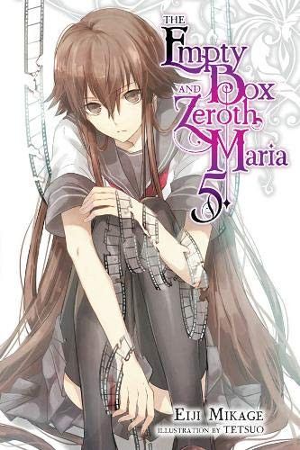 Light Novel The Empty Box and Zeroth Maria Vol. 5