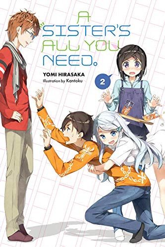 Light Novel A Sister's All You Need Vol. 2