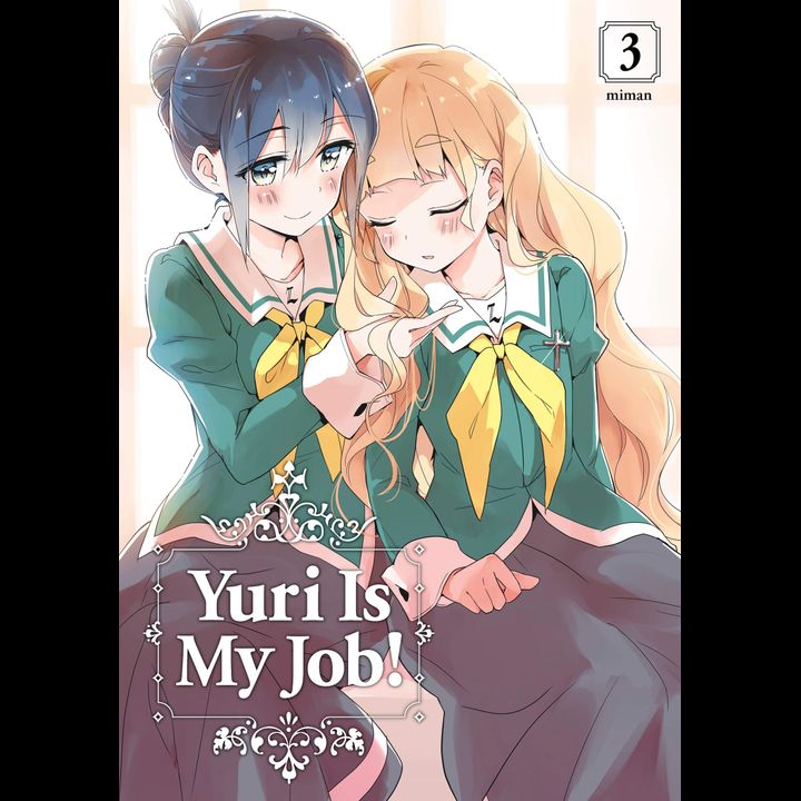 Manga Yuri Is My Job! Vol. 3