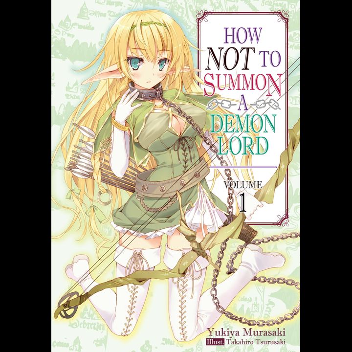 Light Novel How NOT to Summon a Demon Lord Vol. 1
