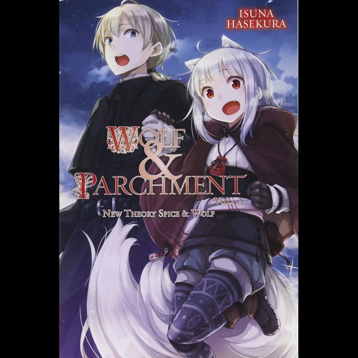 Light Novel Wolf & Parchment: New Theory Spice & Wolf Vol. 2