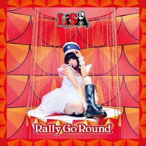 CD Single Rally Go Round [Regular Edition]