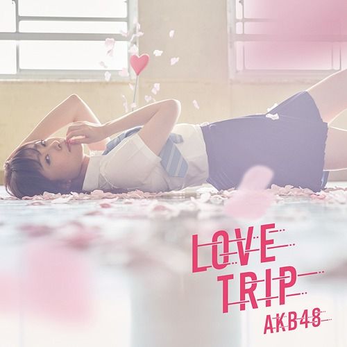 CD+DVD Single Love Trip / Shiawase wo Wakenasai [Type A / Regular Edition]