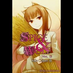 Light Novel Spice and Wolf Vol. 13