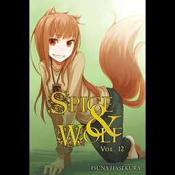 Light Novel Spice and Wolf Vol. 12