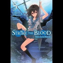 Light Novel Strike The Blood Vol. 5