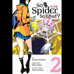 Manga So I'm a Spider, So What? Vol. 2