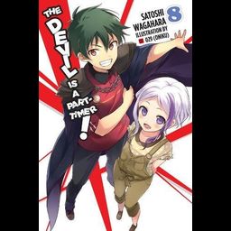 Light novel The Devil Is a Part-Timer! Vol. 8