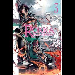 Light Novel Rokka: Braves of the Six Flowers Vol. 3