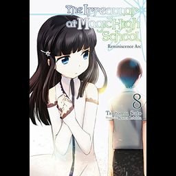 Light Novel The Irregular at Magic High School Vol. 8: Reminiscence Arc