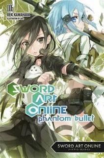 Light Novel Sword Art Online Vol.6: Phantom Bullet