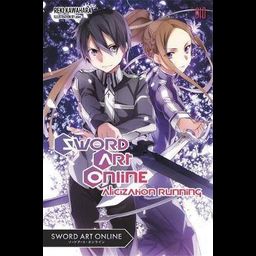 Light Novel Sword Art Online Vol.10: Alicization Running